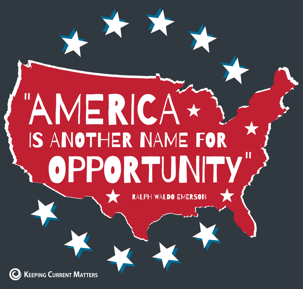 America Is Another Name for Opportunity [INFOGRAPHIC] | Keeping Current Matters