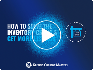 How to Solve the Inventory Crisis & Get More Listings | Keeping Current Matters